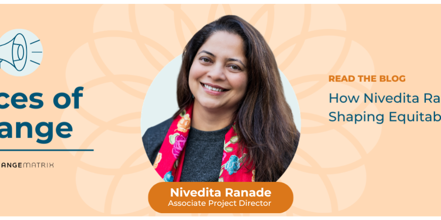 A promotional banner on a peach background features a central circular portrait of Nivedita Ranade, who smiles warmly while wearing a dark top and a bright red, floral-embroidered scarf. To the left, a megaphone icon sits above the large title 'Voices of Change' and the Change Matrix logo. To the right, text provides the headline 'How Nivedita Ranade is Shaping Equitable Evaluation,' inviting viewers to read the blog.
